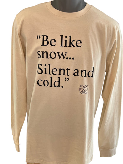 Camiseta Be Like Snow Hueso manga larga